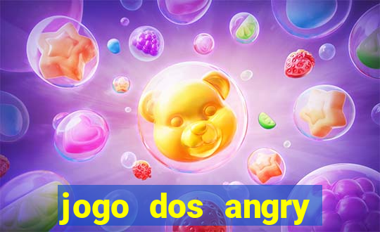 jogo dos angry birds rio